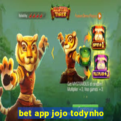 bet app jojo todynho